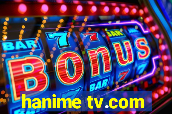 hanime tv.com